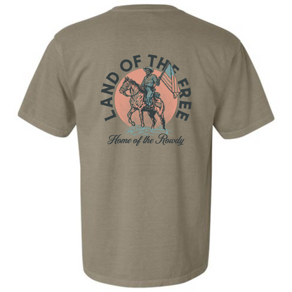 Land of the free Home of the rowdy Comfort colors tee