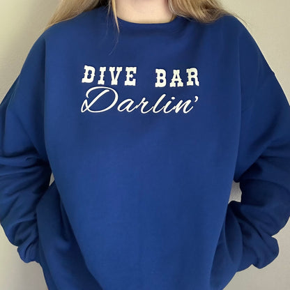 Dive bar Darlin’ crewneck