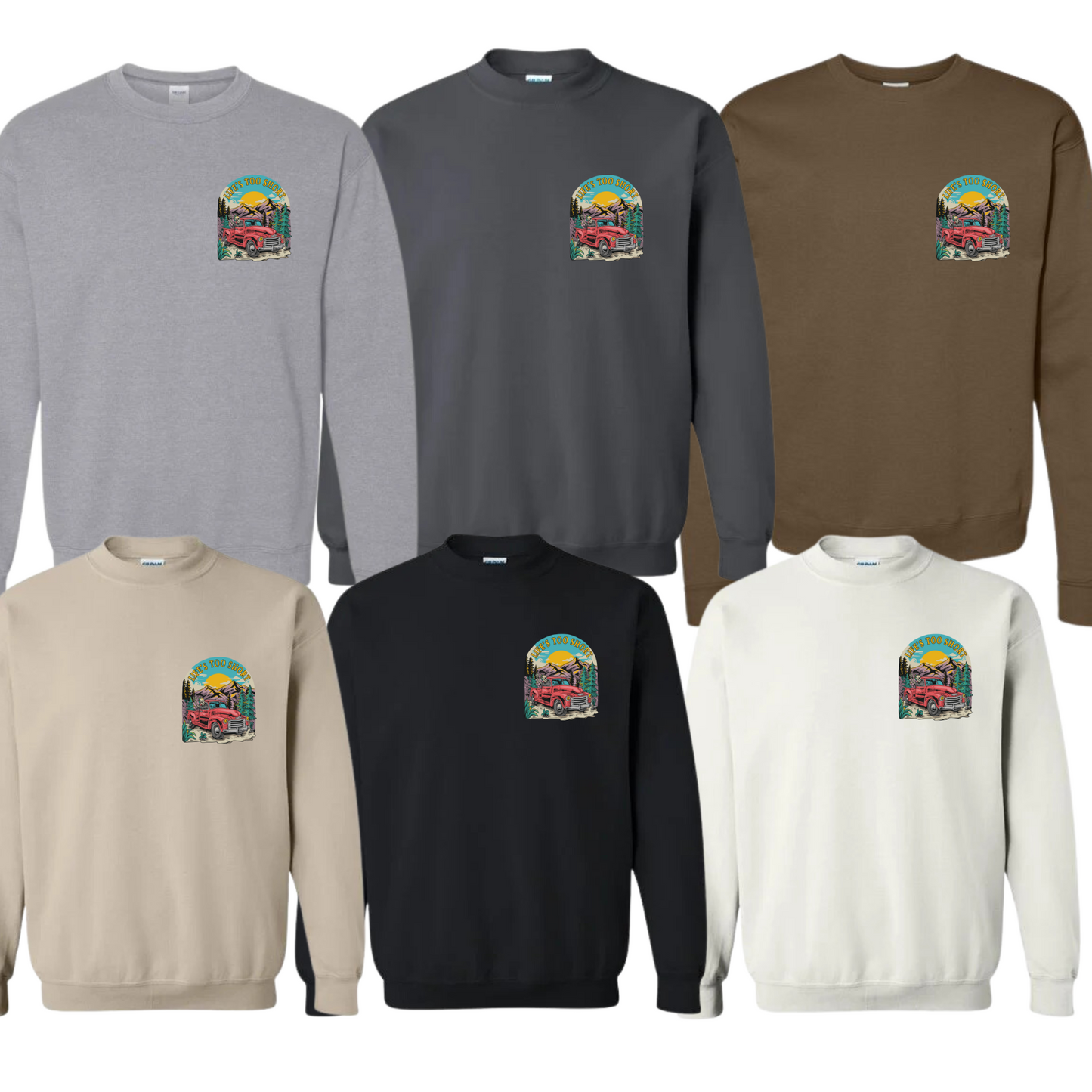 Lifes too short crewneck | Western crewneck