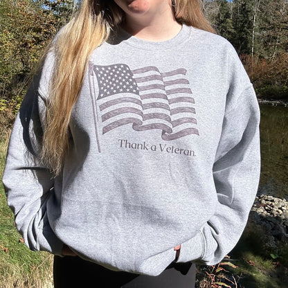 Thank a Veteran. Flag crewneck sweatshirt